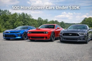 Read more about the article 6 Best 500 Horsepower Cars Under $30K In 2026