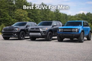 Read more about the article 9 Best SUVs For Men In 2026: Powerful, Practical, And Stylish