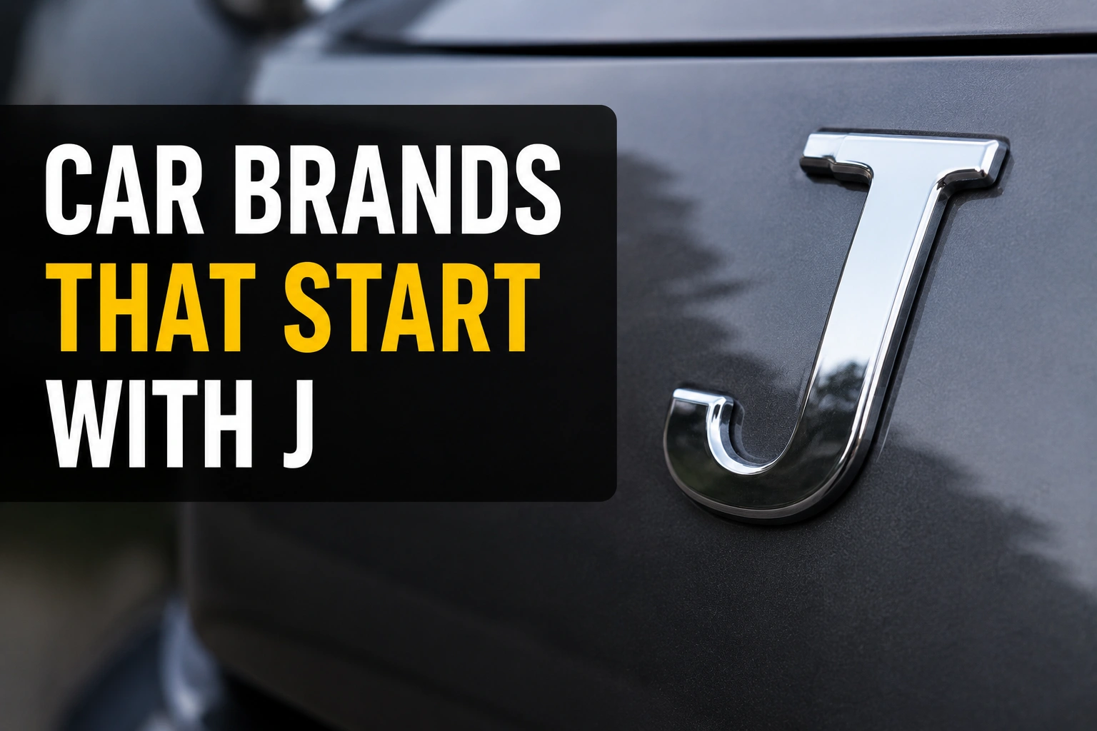You are currently viewing Car Brands That Start With J: The Complete Global Guide