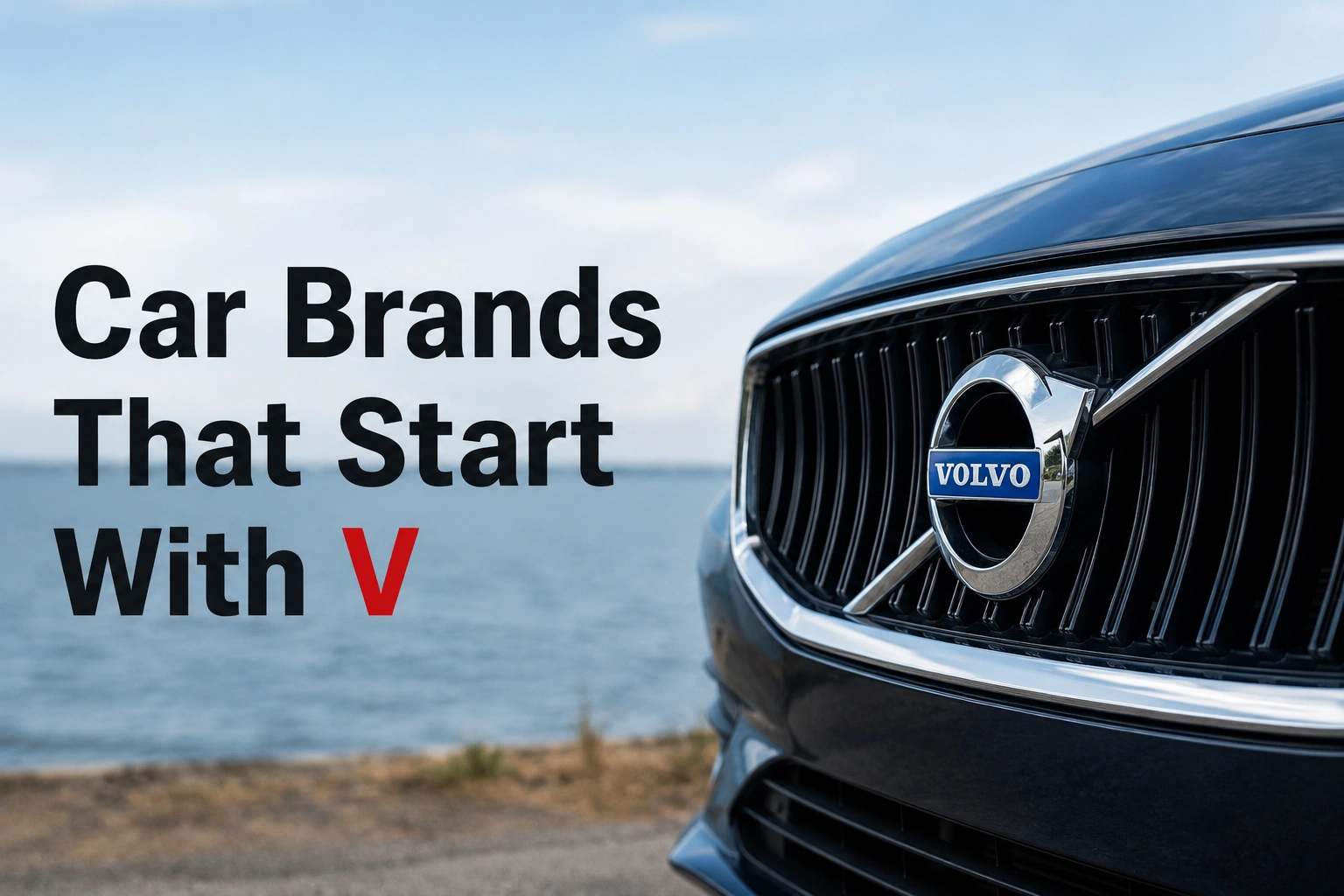 Read more about the article Car Brands That Start With V: Every Make And Model You Need To Know