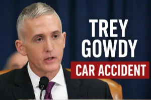 Read more about the article Trey Gowdy Car Accident Rumors: Separating Fact From Fiction