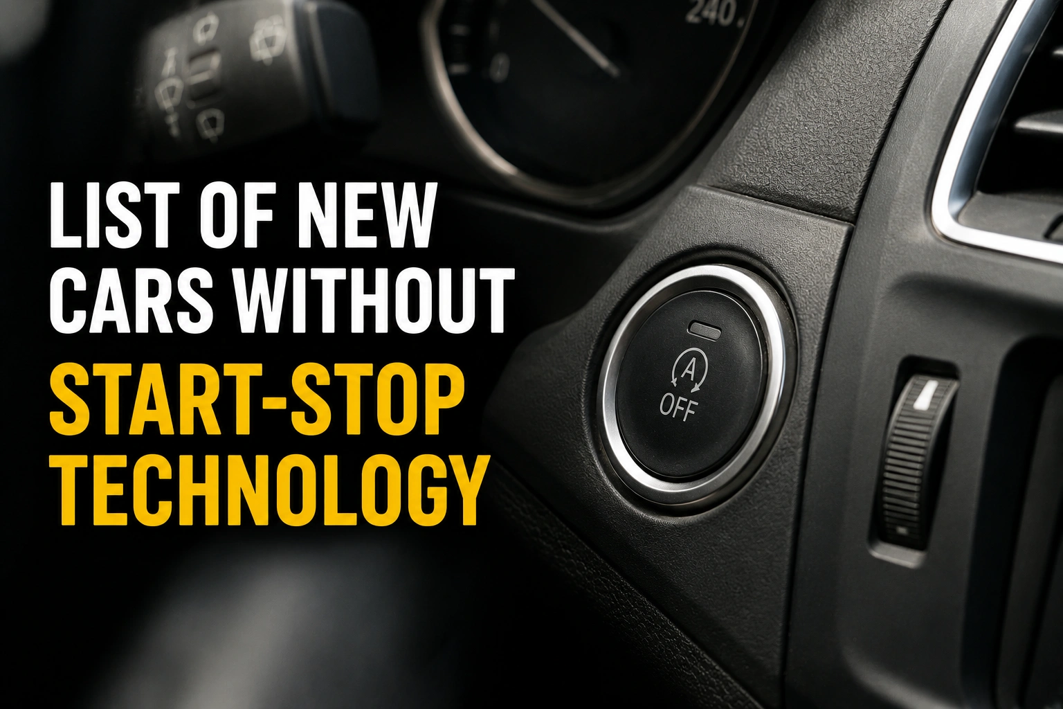 Read more about the article 6 New Cars Without Start-Stop Technology In 2026 And 2027