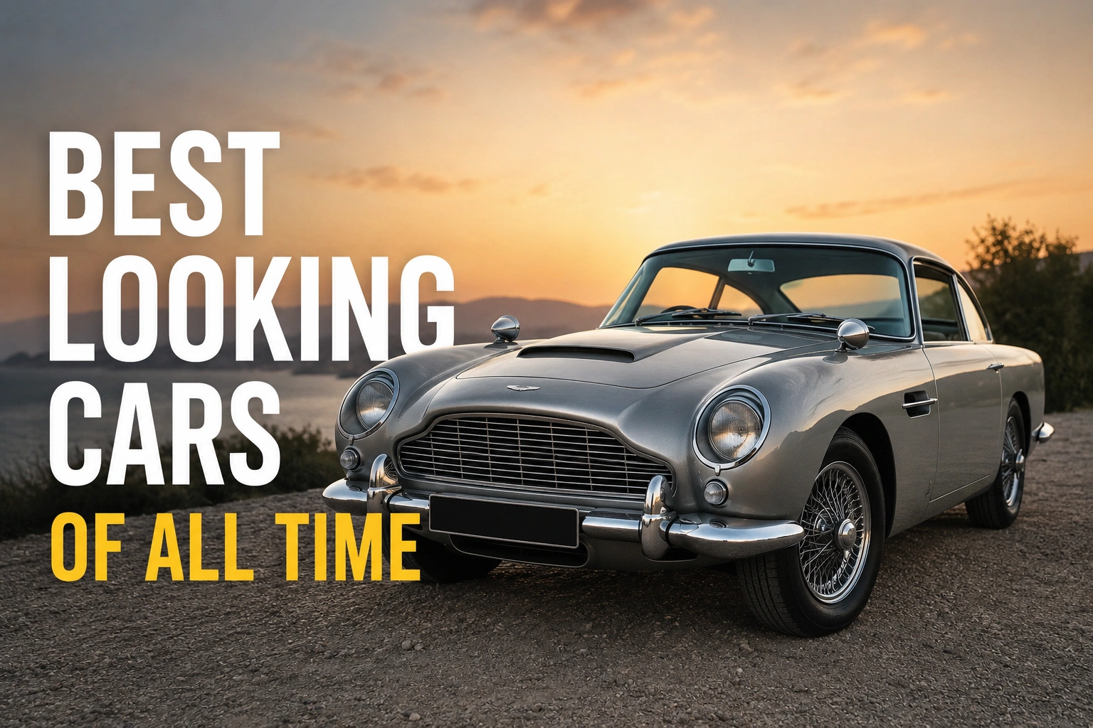 You are currently viewing 10 Best Looking Cars Of All Time: The Ultimate Guide To Automotive Beauty