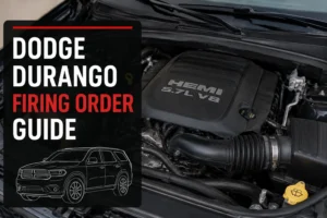 Read more about the article Dodge Durango Firing Order Guide: Every Engine 1997-2027