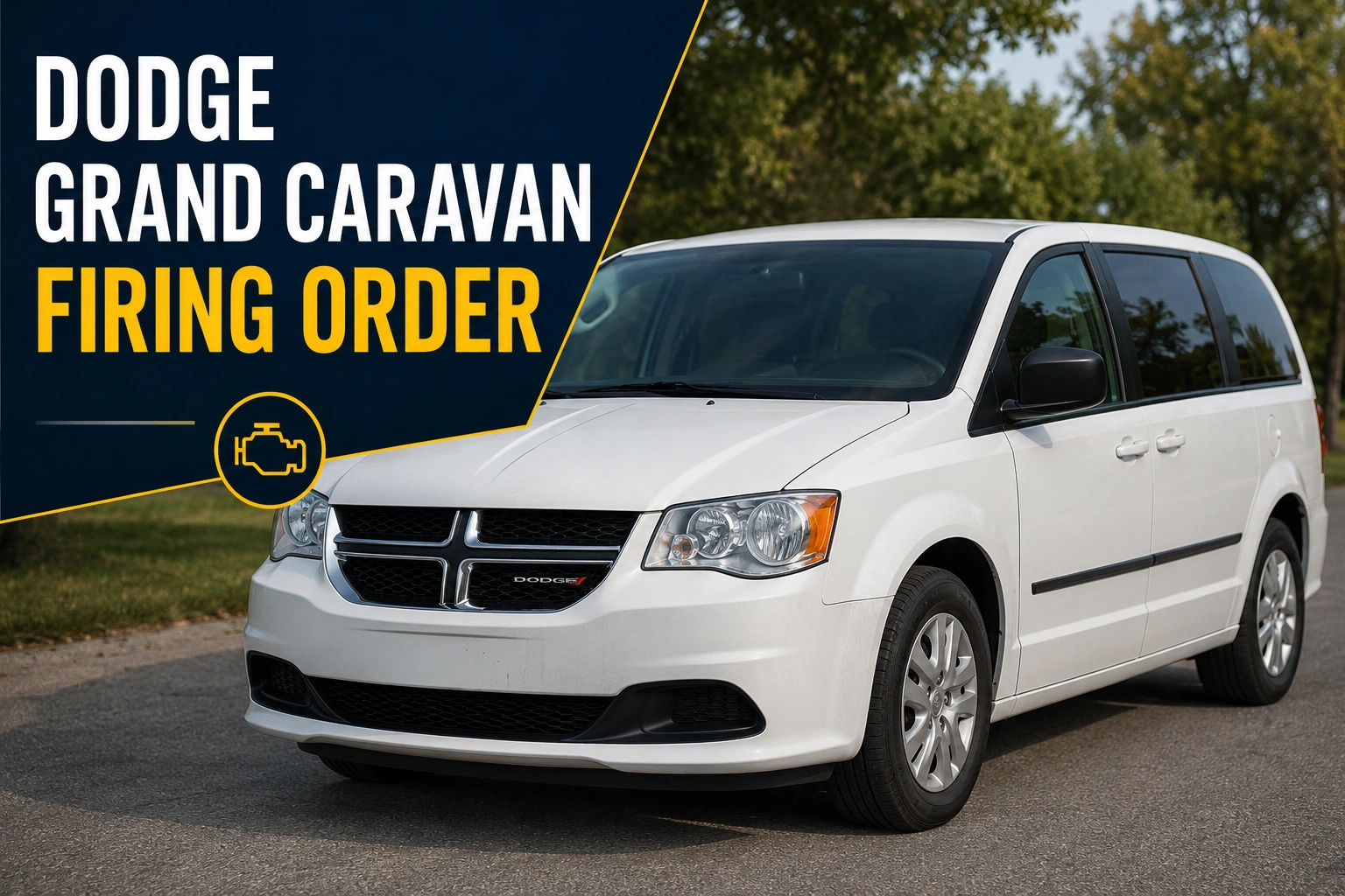 You are currently viewing Dodge Grand Caravan Firing Order: Complete 1996-2020 Guide
