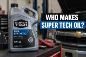 Read more about the article Who Makes Super Tech Oil? Manufacturer, Quality And Facts